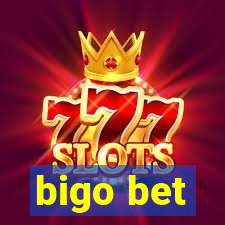 bigo bet