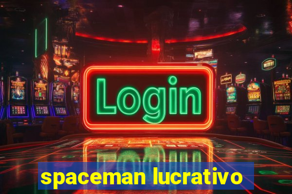 spaceman lucrativo