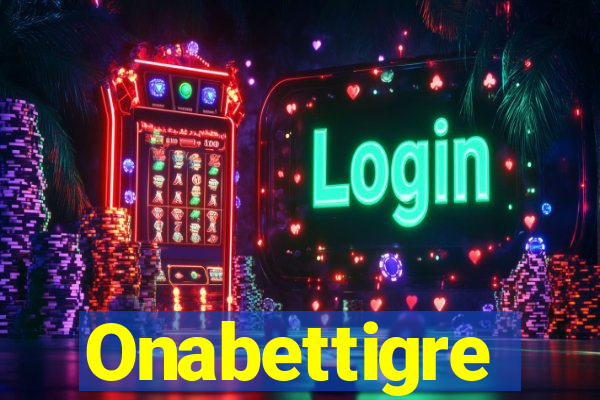 Onabettigre