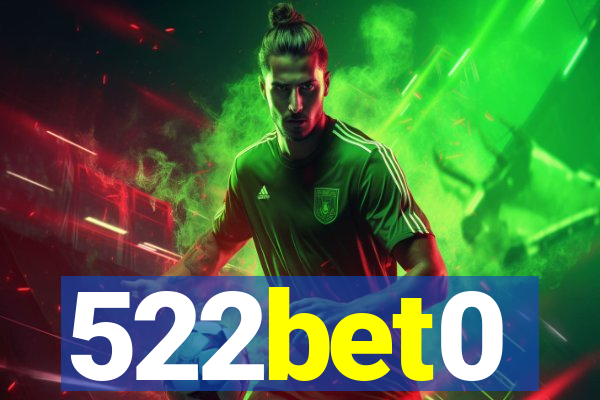 522bet0