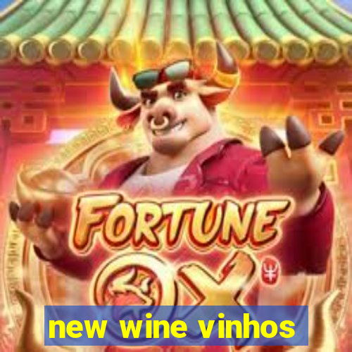 new wine vinhos