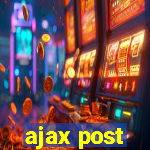 ajax post