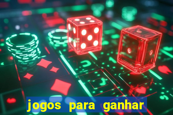 jogos para ganhar dinheiro no cadastro