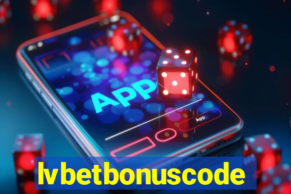 lvbetbonuscode