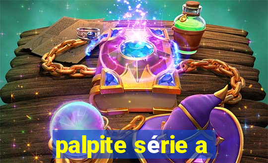 palpite série a