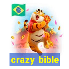 crazy bible