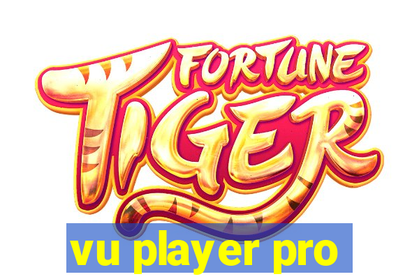 vu player pro