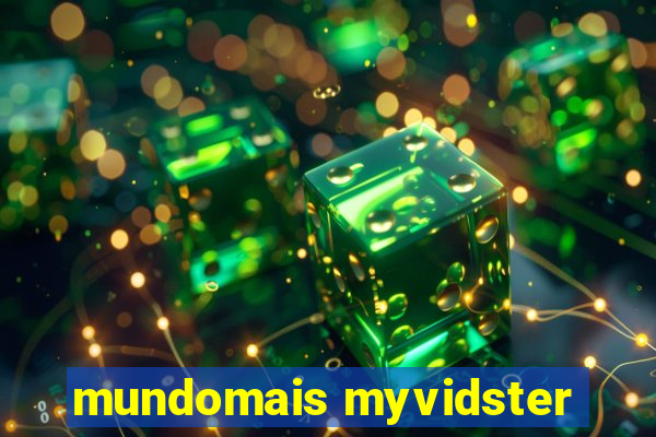 mundomais myvidster