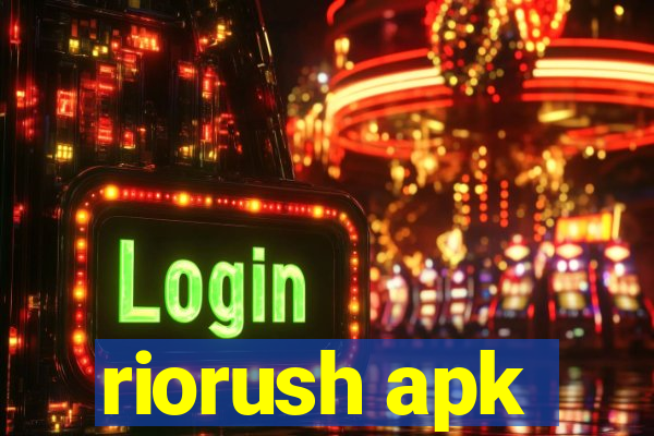 riorush apk