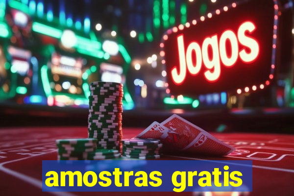 amostras gratis