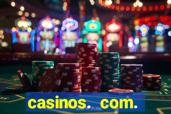 casinos. com. bonus. sem. deposito.