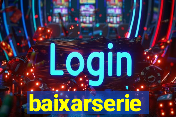 baixarserie