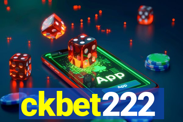 ckbet222