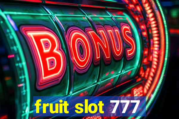 fruit slot 777