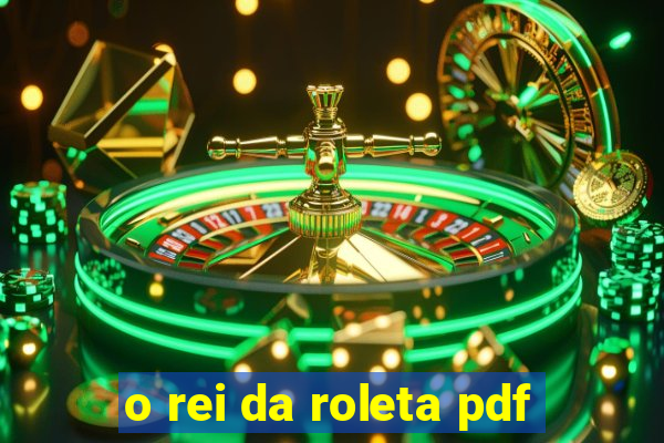 o rei da roleta pdf