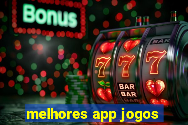 melhores app jogos