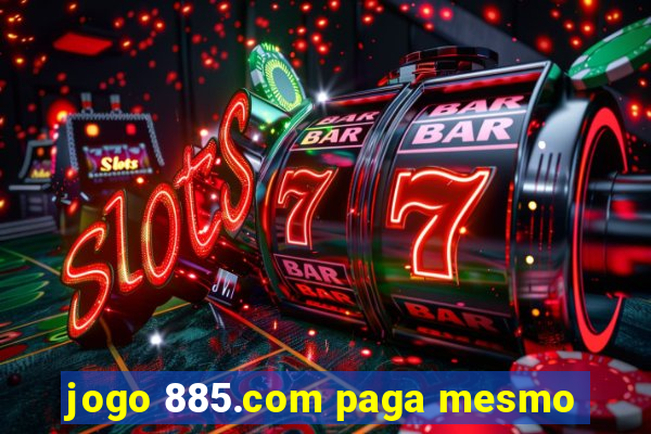 jogo 885.com paga mesmo