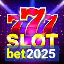 bet2025