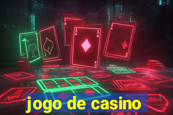 jogo de casino