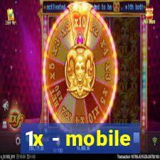 1x - mobile