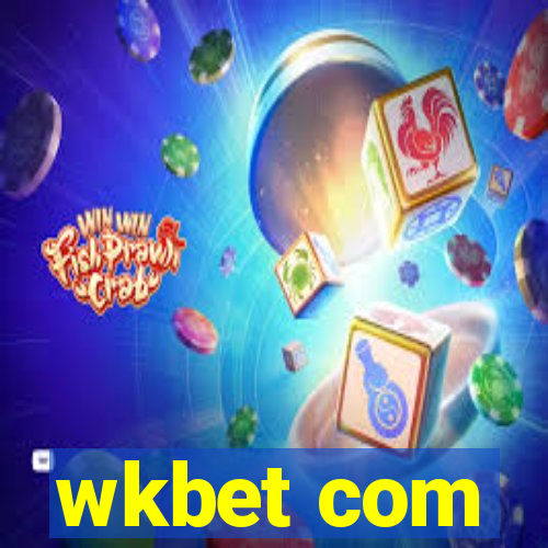 wkbet com