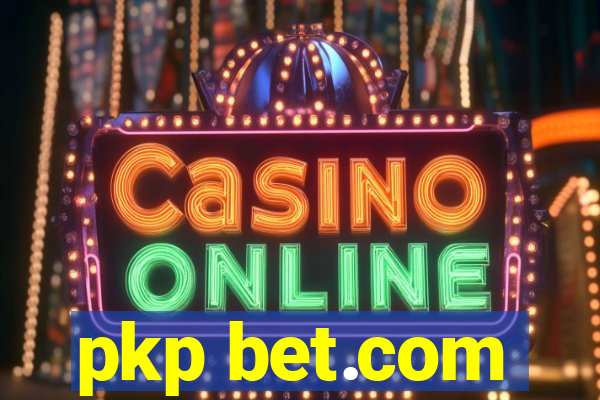 pkp bet.com