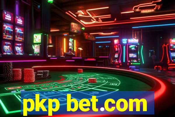 pkp bet.com