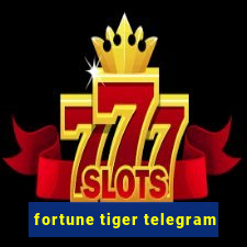 fortune tiger telegram