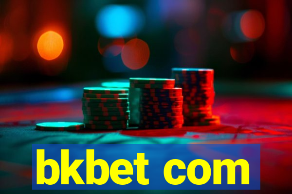 bkbet com