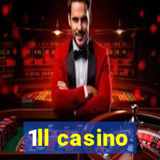 1ll casino