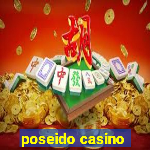 poseido casino