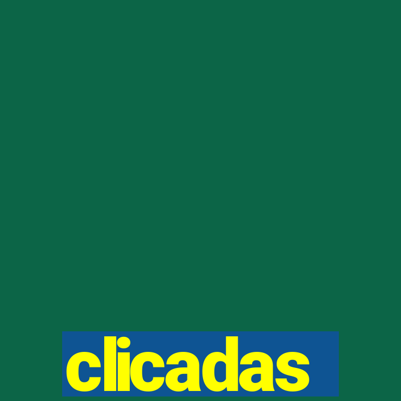 clicadas