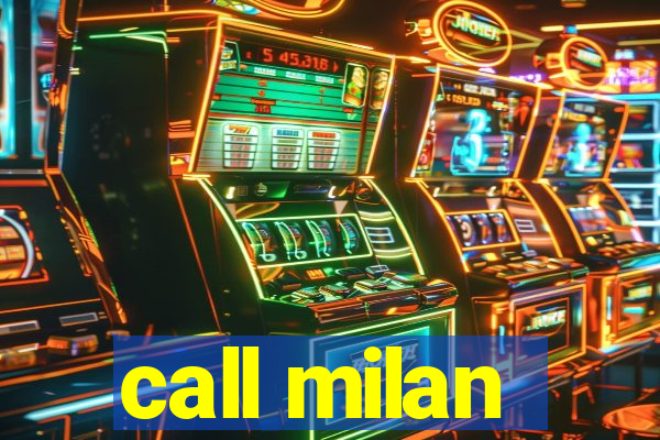 call milan