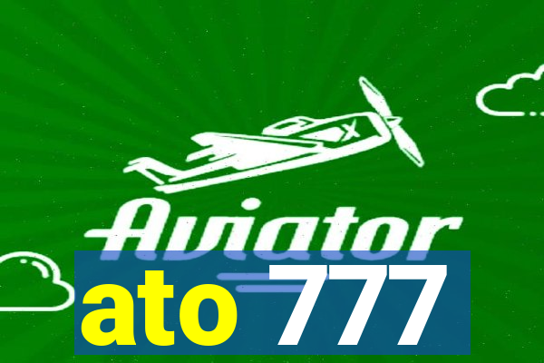 ato 777