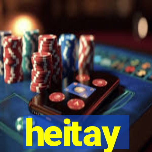 heitay