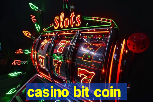 casino bit coin