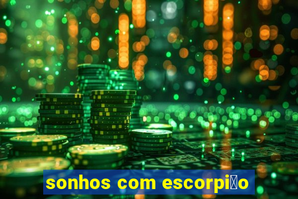 sonhos com escorpi茫o