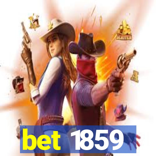 bet 1859