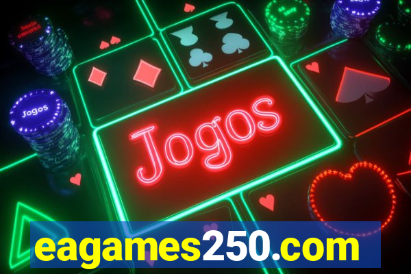 eagames250.com