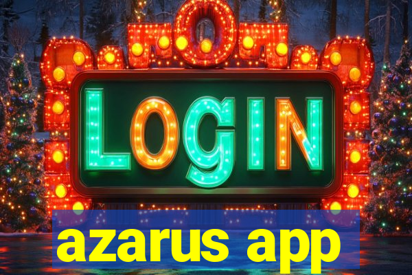 azarus app