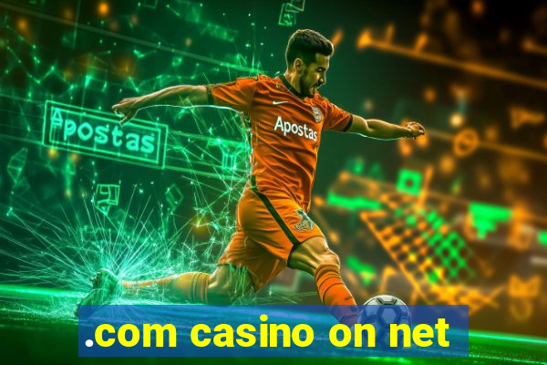 .com casino on net