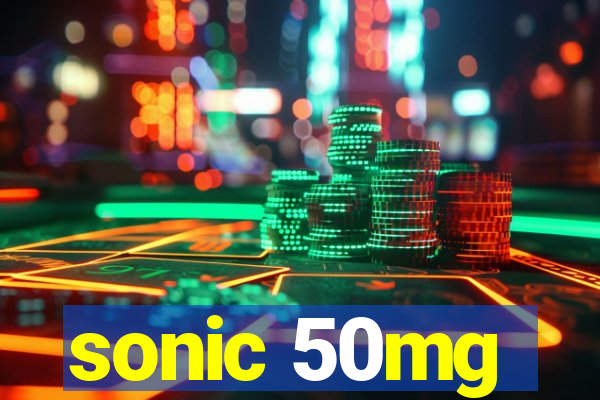 sonic 50mg