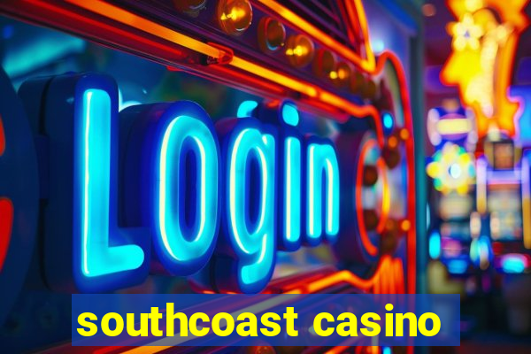 southcoast casino