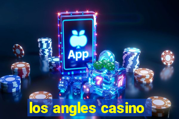 los angles casino