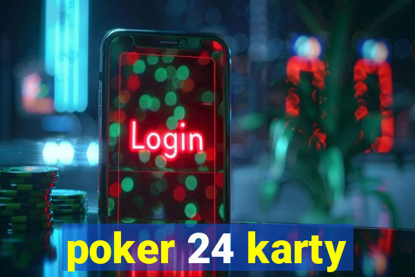 poker 24 karty