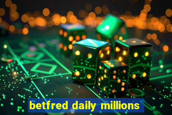 betfred daily millions