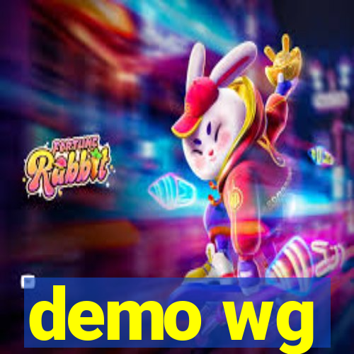 demo wg