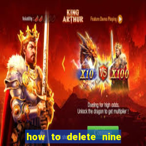 how to delete nine casino account