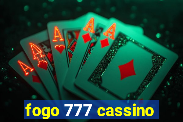 fogo 777 cassino