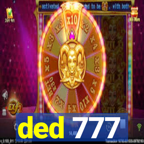 ded 777